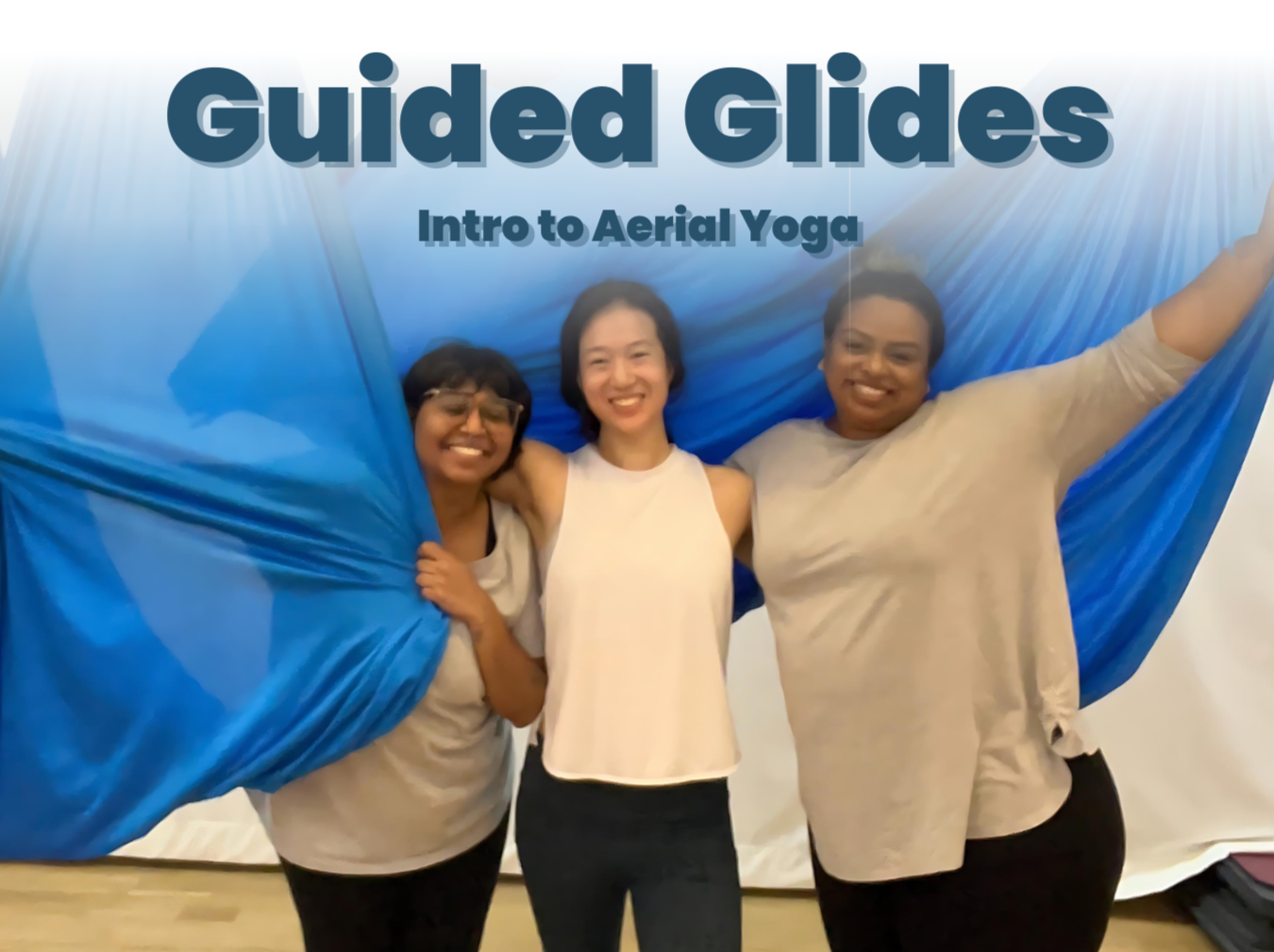 Guided Glides : Intro to Aerial Yoga
