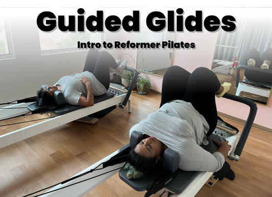 Guided Glides : Intro to Reformer Pilates